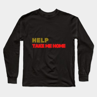 Home Long Sleeve T-Shirt